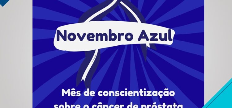 NOVEMBRO AZUL: Uruguaiana lança seu calendário de ações e intensifica a conscientização sobre saúde do homem